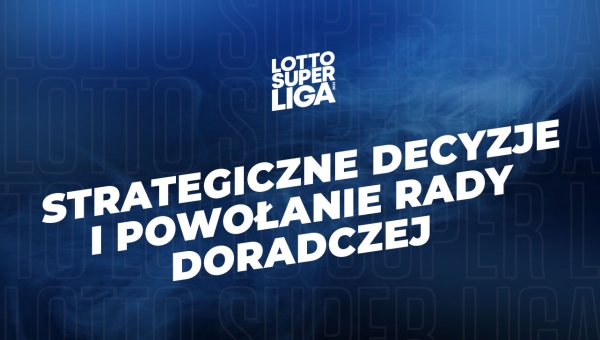 SuperLIGA S.A. ogłasza strategiczne decyzje i powołanie Rady Doradczej